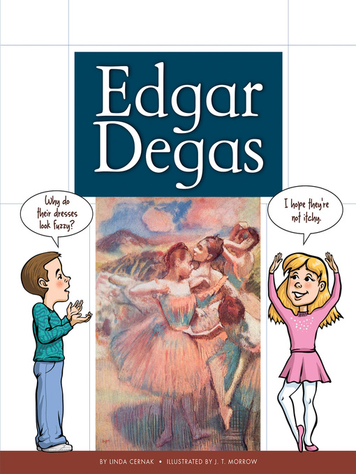 Title details for Edgar Degas by Linda Cernak - Available